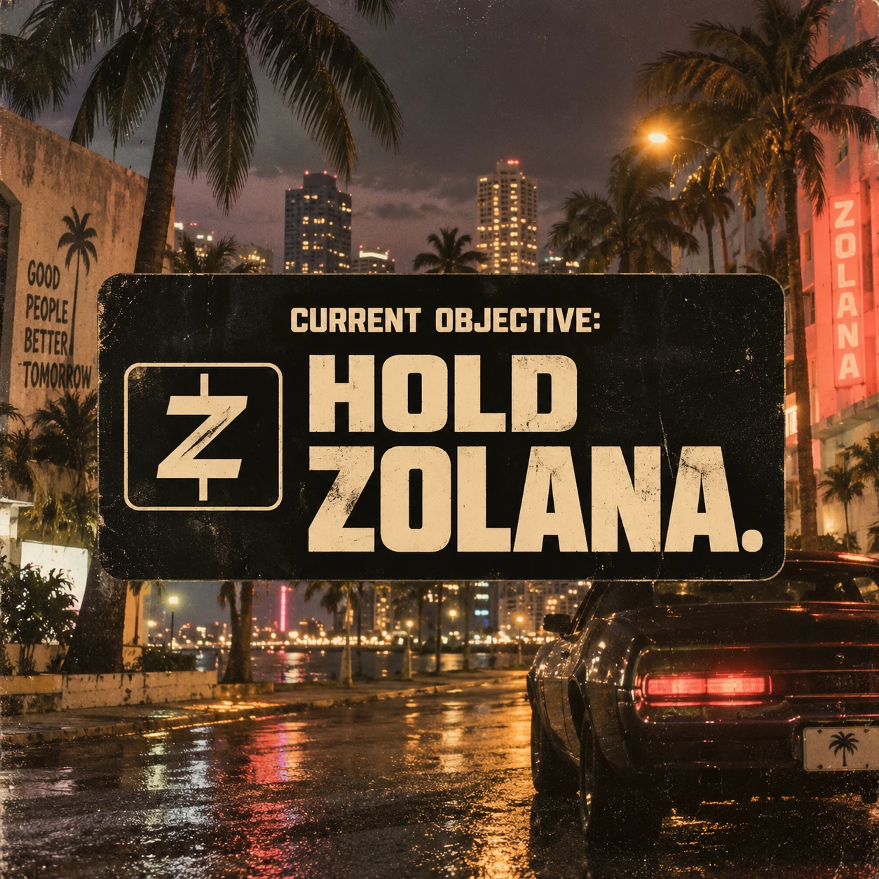 Hold Zolana billboard above a wet palm-lined street
